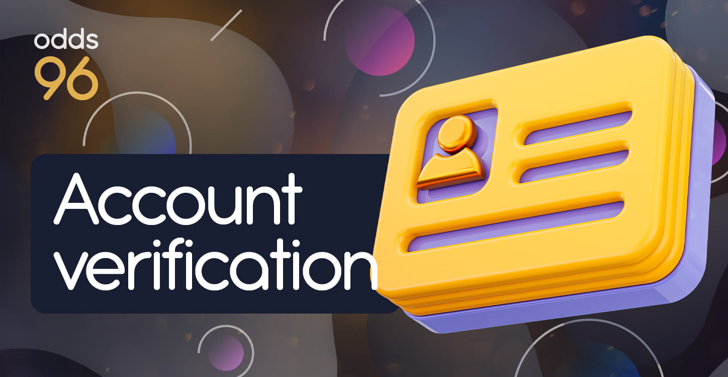 How to go through the identity verification process on Odds96
